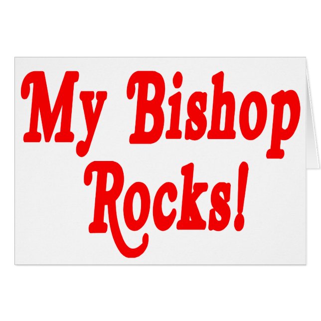 My Bishop Rocks (Front Horizontal)