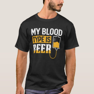 My Blood Type Is Beer vaccine Beer Drinker T-Shirt