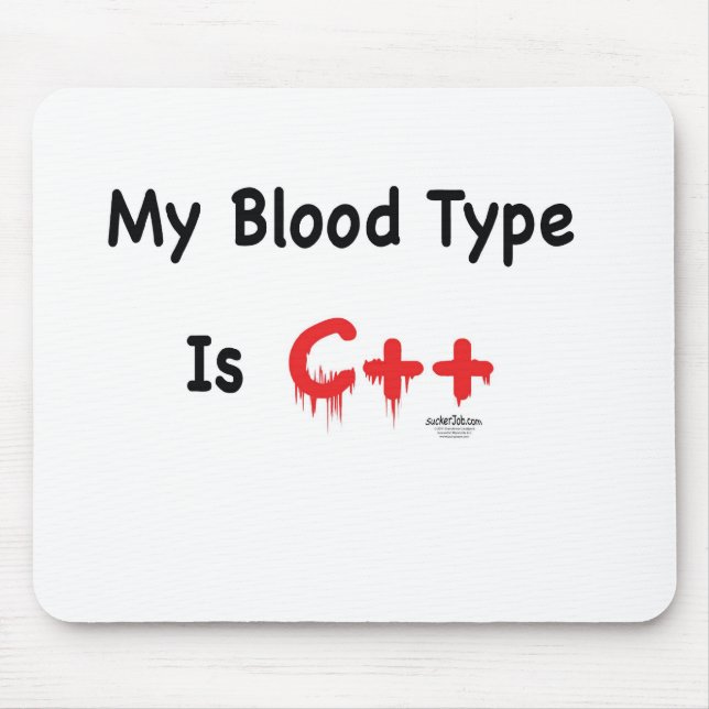 My blood type is c++ mouse pad (Front)
