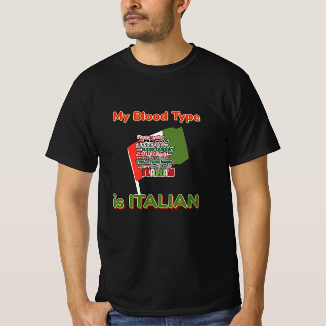 My Blood Type Is Italian T-Shirt (Front)