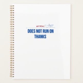 My Boat Does Not Run on Thanks Planner