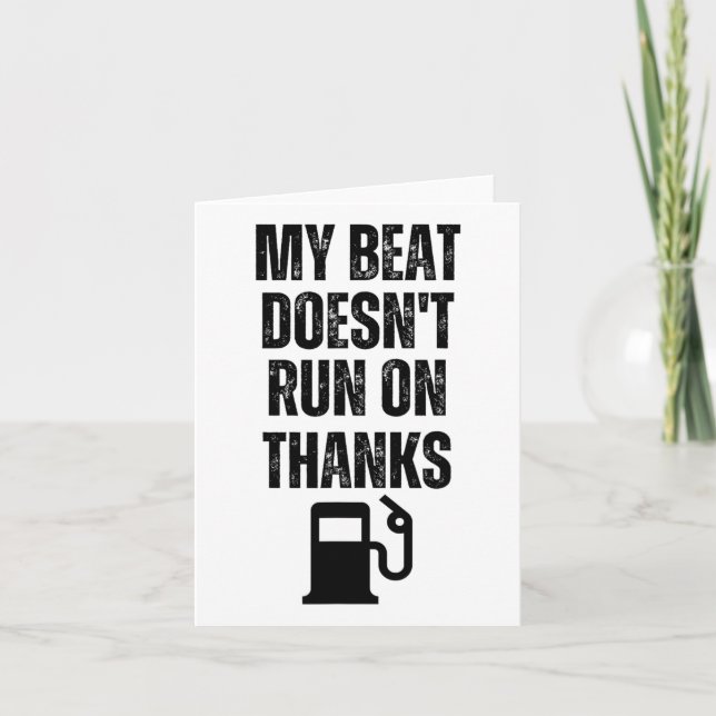 My Boat Doesn't Run On Thanks Boating Gifts For Bo Card (Front)