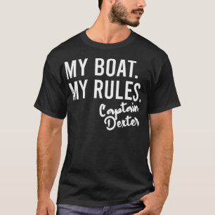 My Boat My Rules Captain Deter Personalised Boatin T-Shirt