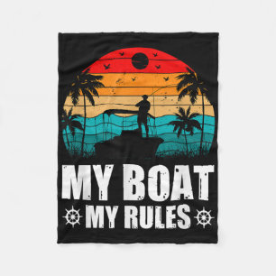My Boat My Rules, Captain Of The Boat, Captain Dad Fleece Blanket
