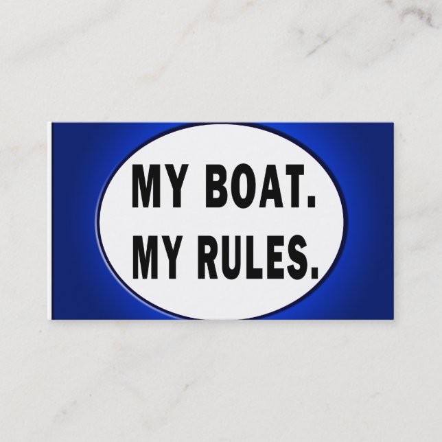 My Boat. My Rules - funny boating Business Card (Front)