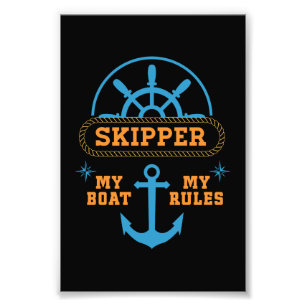 My Boat My Rules Funny Ship Captain Motto Quote Photo Print