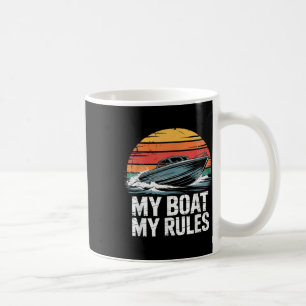 My Boat My Rules Retro Boater Vintage Motor Boatin Coffee Mug