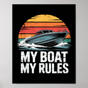 My Boat My Rules Retro Boater Vintage Motor Boatin Poster