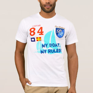 My Boat My Rules Yacht Sailing T-Shirt