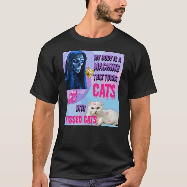 My Body is a Machine Kissing Cats T-Shirt (Front)