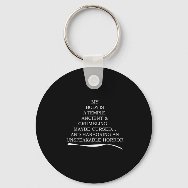 My Body Is A Temple Ancient And Crumbling  Key Ring (Front)