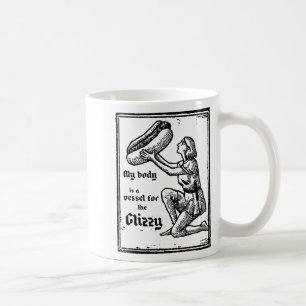 My Body Is A Vessel For The Glizzy Hot Dog Funny Q Coffee Mug