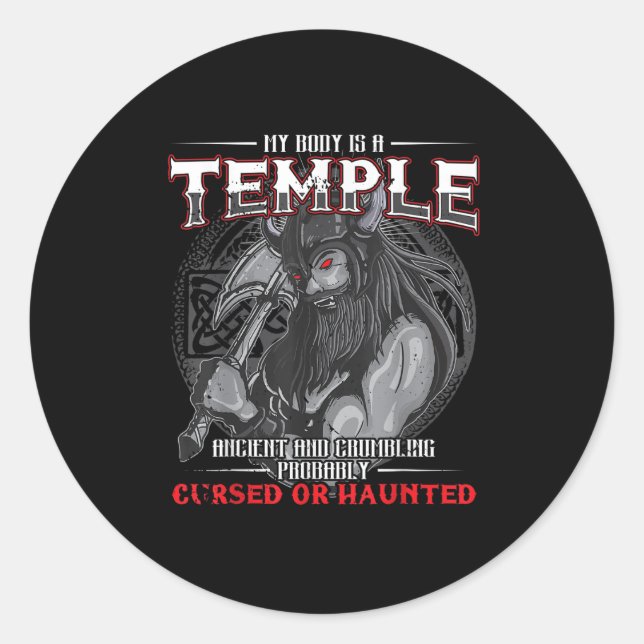 My Body Is Temple Ancient And Crumbling - Funny Vi Classic Round Sticker (Front)
