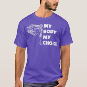 My Body My Choice Abortion Rights T-Shirt