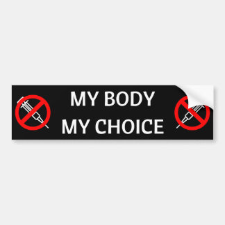 My Body My Choice Bumper Sticker