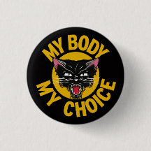 My Body My Choice Button