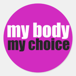 My Body My Choice Classic Round Sticker