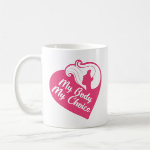My Body My Choice Coffee Mug