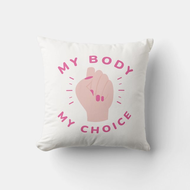 My Body My Choice Cushion (Front)