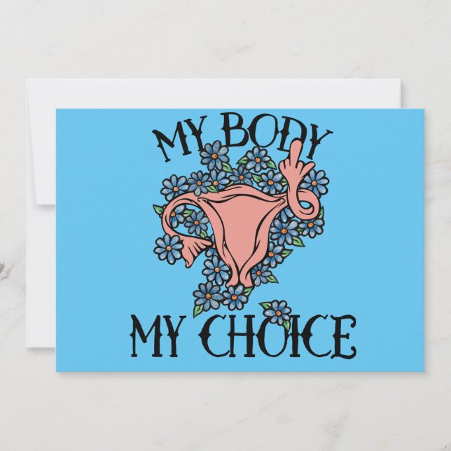 My Body My Choice Feminist Pro-choice      Invitation (Front)