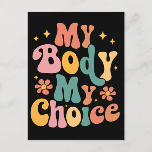 My Body My Choice Feminist Pro choice Postcard
