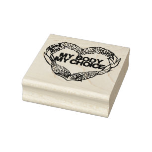 My Body My Choice Feminist Pro-choice Rubber Stamp