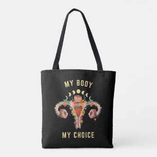 My Body My Choice Feminist Tote Bag
