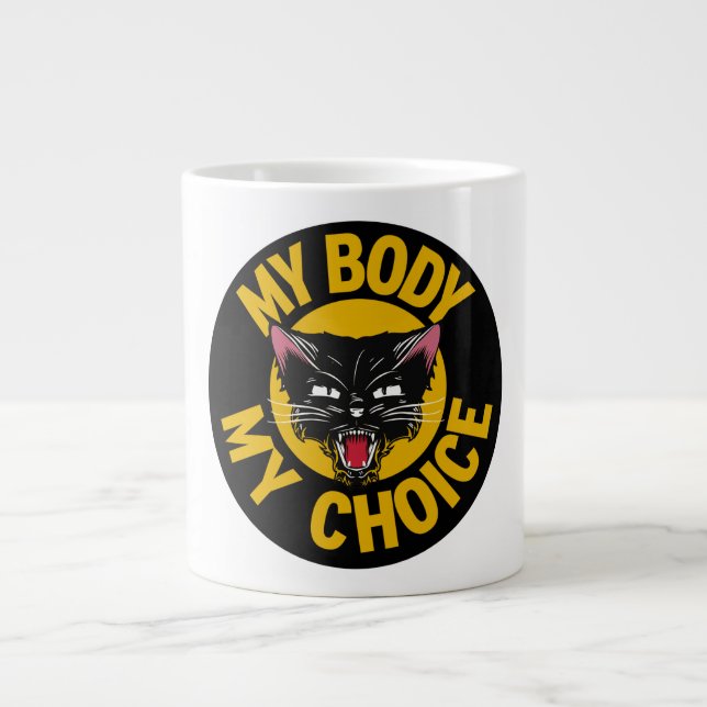 My Body My Choice Mug (Front)