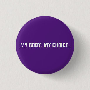 My body my choice purple white abortion rights 3 cm round badge