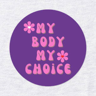 My Body My Choice Retro Typography Iron On