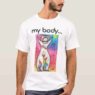 my body, my choice T-Shirt