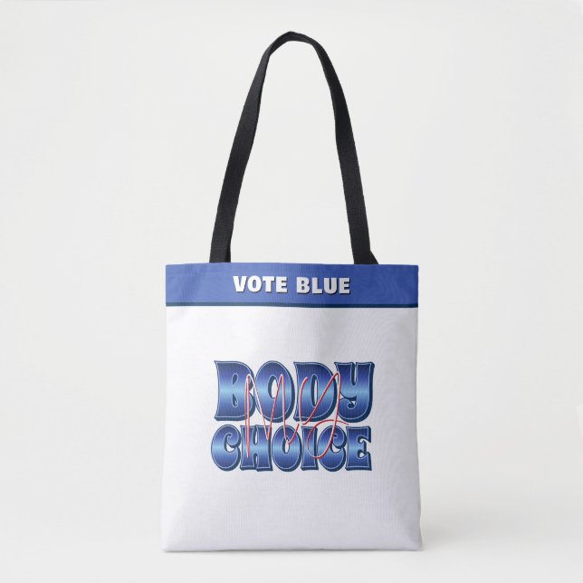 My Body My Choice Tote Bag (Front)