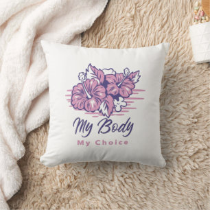 My Body My Choice Violet Floral Illustration Cushion