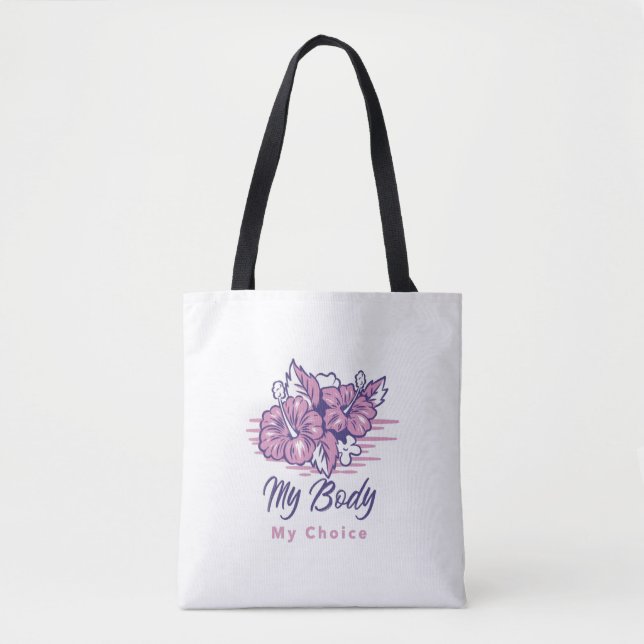 My Body My Choice Violet Floral Illustration  Tote Bag (Front)