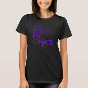 My Body My Choice Women's Power Fist T-Shirt