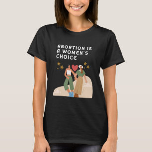 My Body My Choice Women's Right Pro Choice Feminis T-Shirt