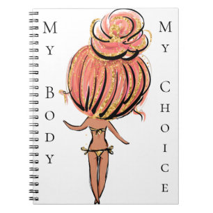 My Body My Choice Womens Rights T-Shirt Grocery Ba Notebook