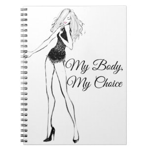 My Body My Choice Womens Rights T-Shirt Tote Bag Notebook