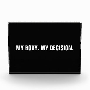 My body my decision black white abortion rights photo block