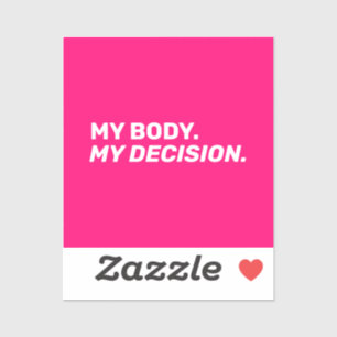 My body my decision minimalist hot pink white