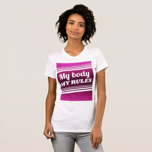 My Body My Rules Pro-Choice Pink Glitter Sparkles  T-Shirt (Front Full)