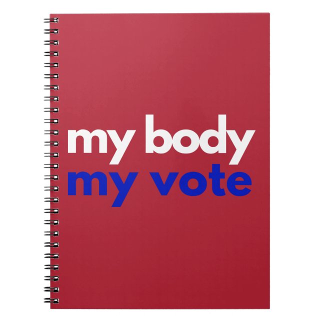My Body My Vote Roevember Notebook (Front)