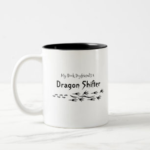 My Book Boyfriend's a Dragon Shifter Two-Tone Coffee Mug