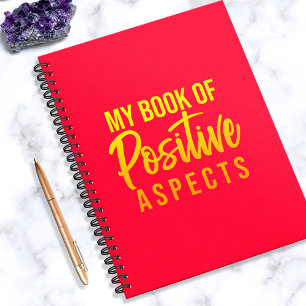My Book of Positive Aspects Spiral Notebook