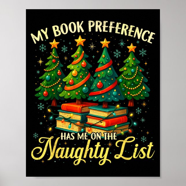 My Book Preference Has Me On The Naughty List Chri Poster (Front)