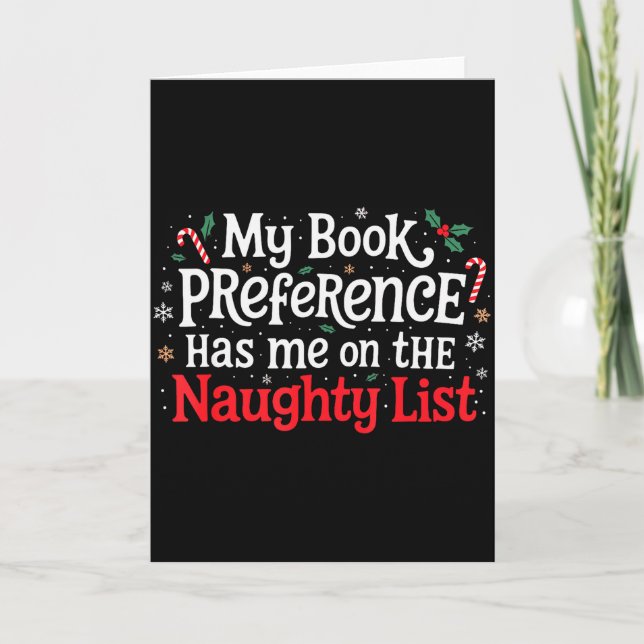 My Book Preference Naughty List Readers Funny Chri Card (Front)