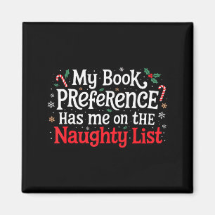 My Book Preference Naughty List Readers Funny Chri Magnet