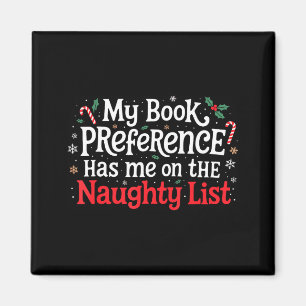 My Book Preference Naughty List Readers Funny Chri Magnet