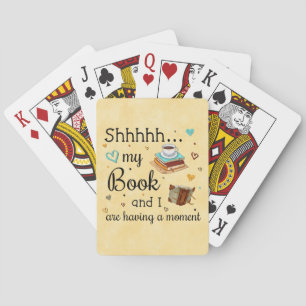 My Books and I Are Having A Moment Playing Cards