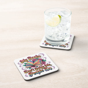 My Books Don't Judge Me.... Coaster